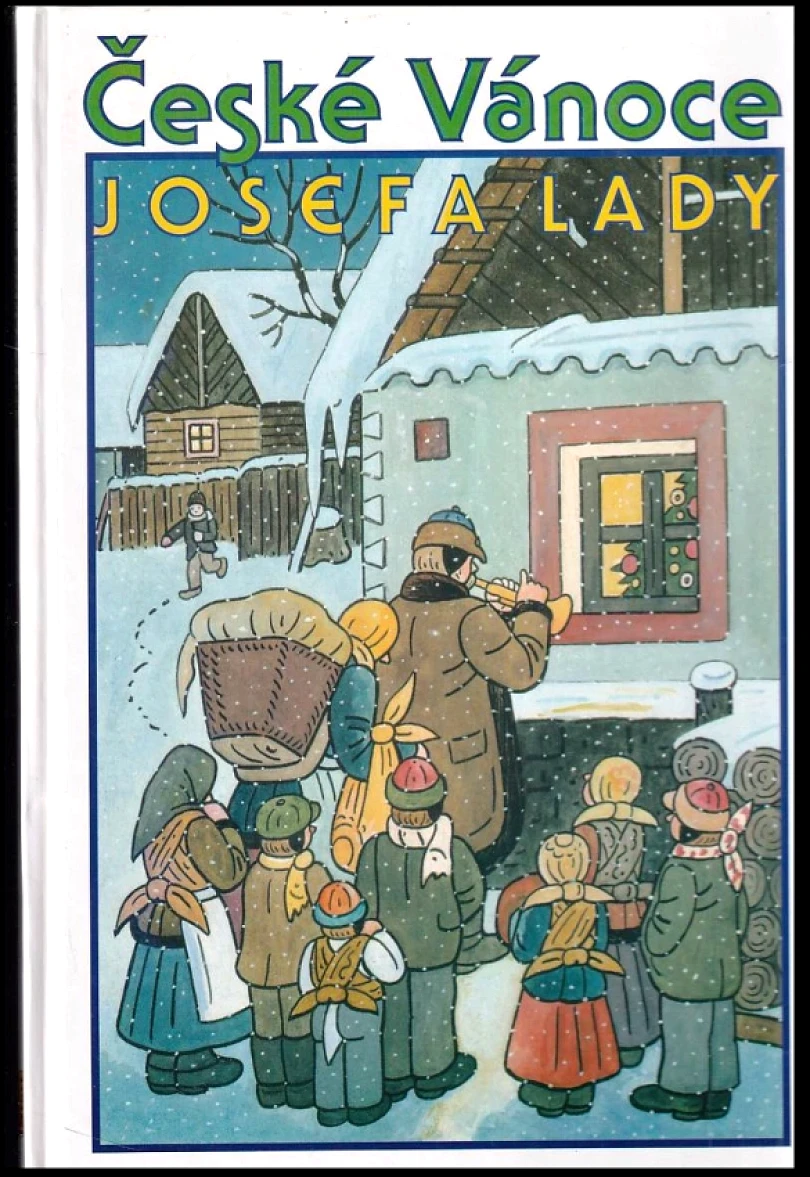 České Vánoce Josefa Lady (Josef Lada, 1996)