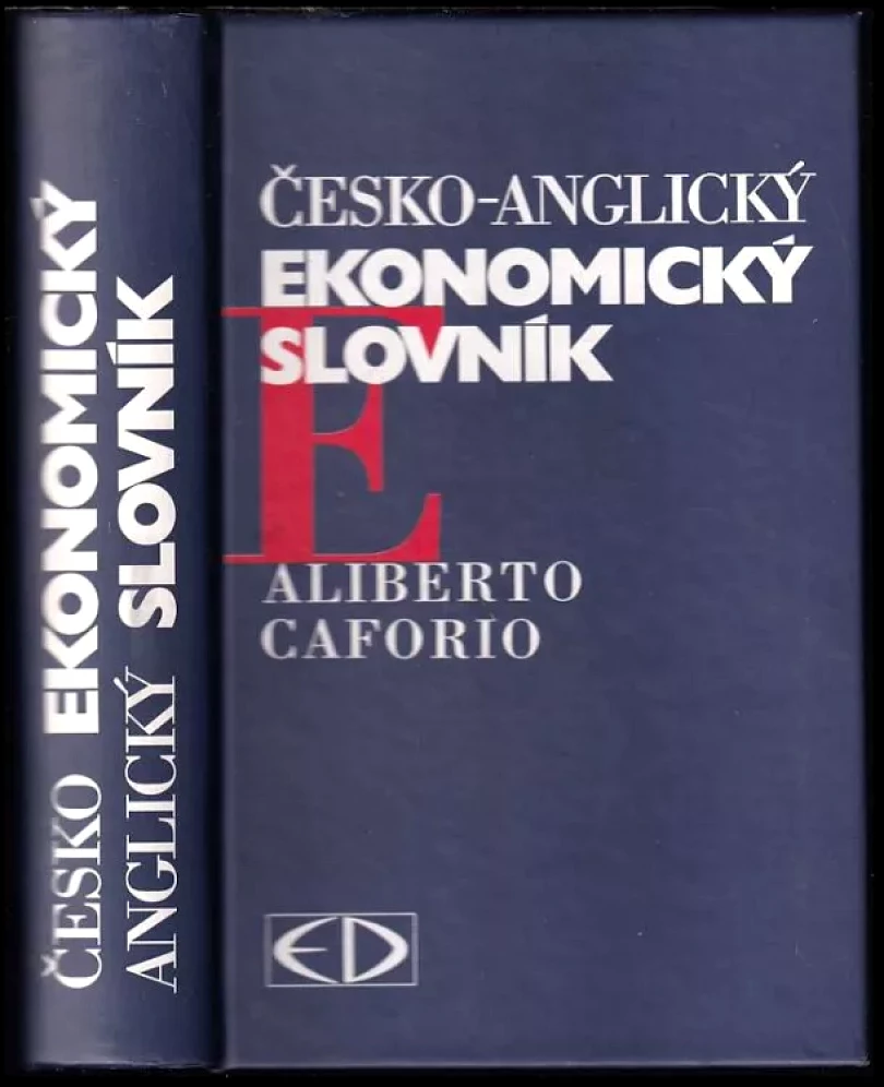 Česko-anglický ekonomický slovník (Aliberto Caforio, 1996)