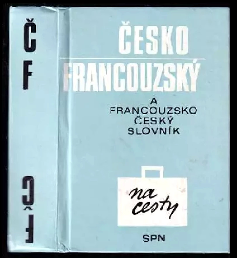 Česko-francouzský slovník na cesty - Francouzsko-český slovník na cesty (Věra Čapková, 1990)