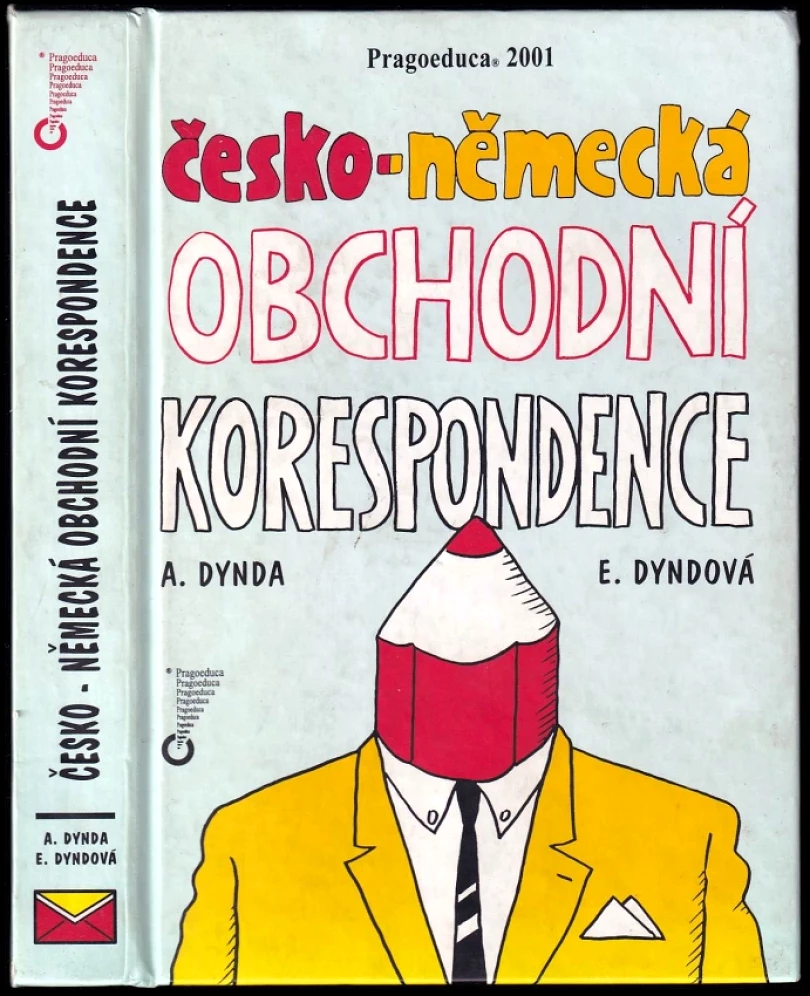 Česko-německá obchodní korespondence (Antonín Dynda, 2001)