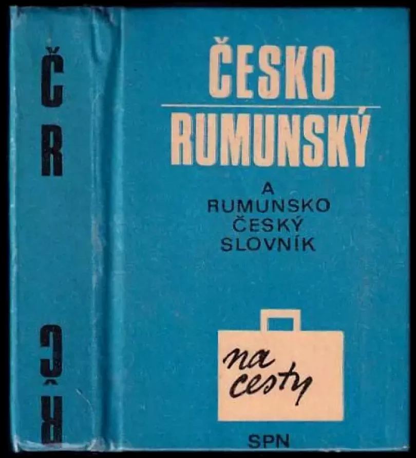 Česko-rumunský a rumunsko-český slovník na cesty (Jiří Felix, 1979)