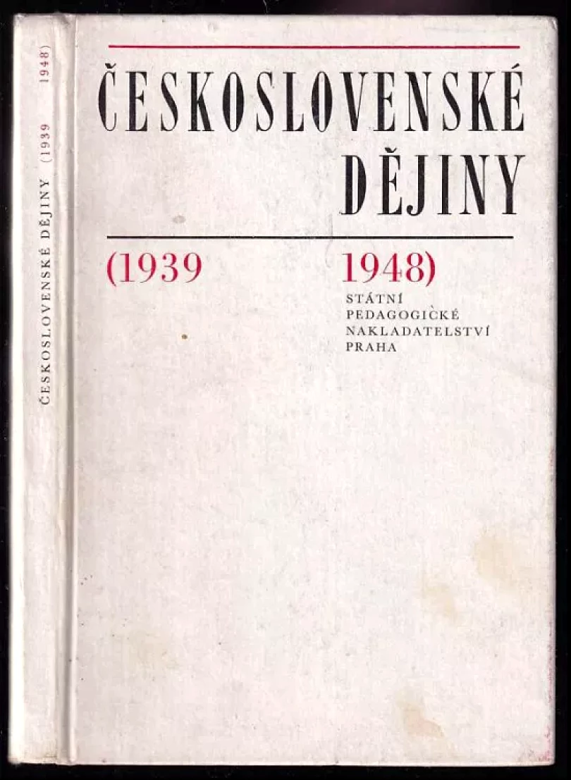 Levně Československé dějiny (1939-1948) (Jaroslav Pátek, 1979)