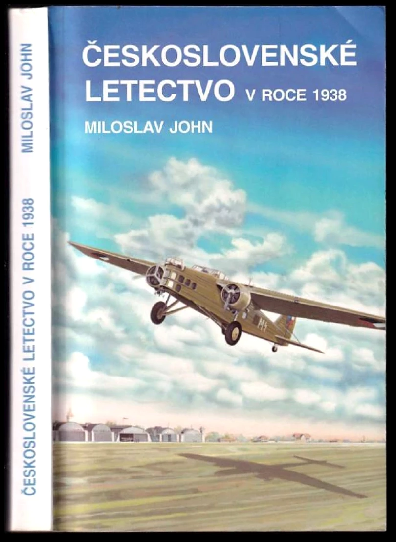 Levně Československé letectvo v roce 1938 (Miloslav John, 1996)