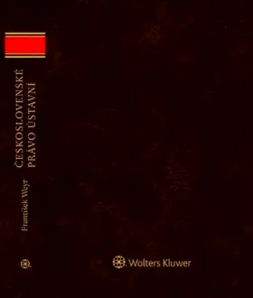 Československé právo ústavní ; Ústavní vývoj československý v roce 1938 (František Weyr, 2017)