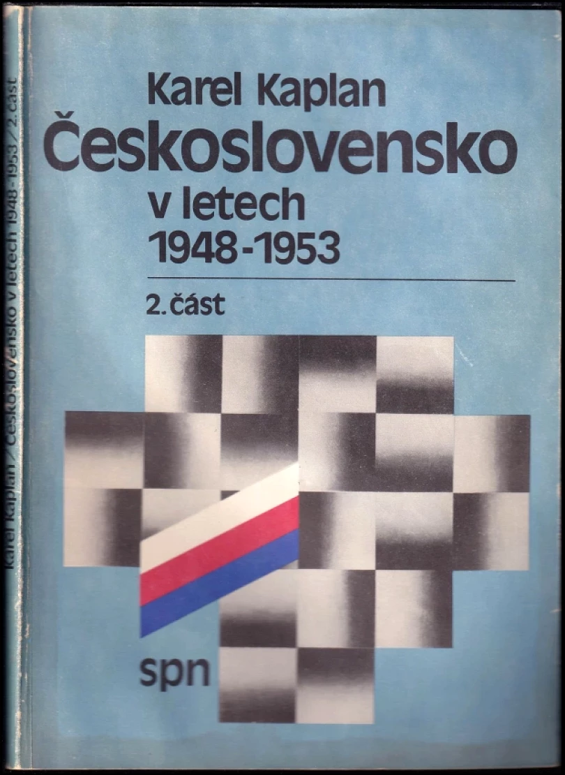 Levně Československo v letech 1948-1953 (Karel Kaplan, 1991)