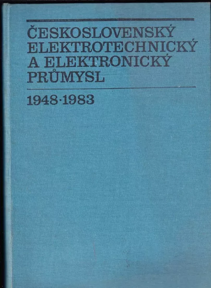 Československý elektrotechnický a elektronický průmysl (Vladimír Hrbek, 1983)