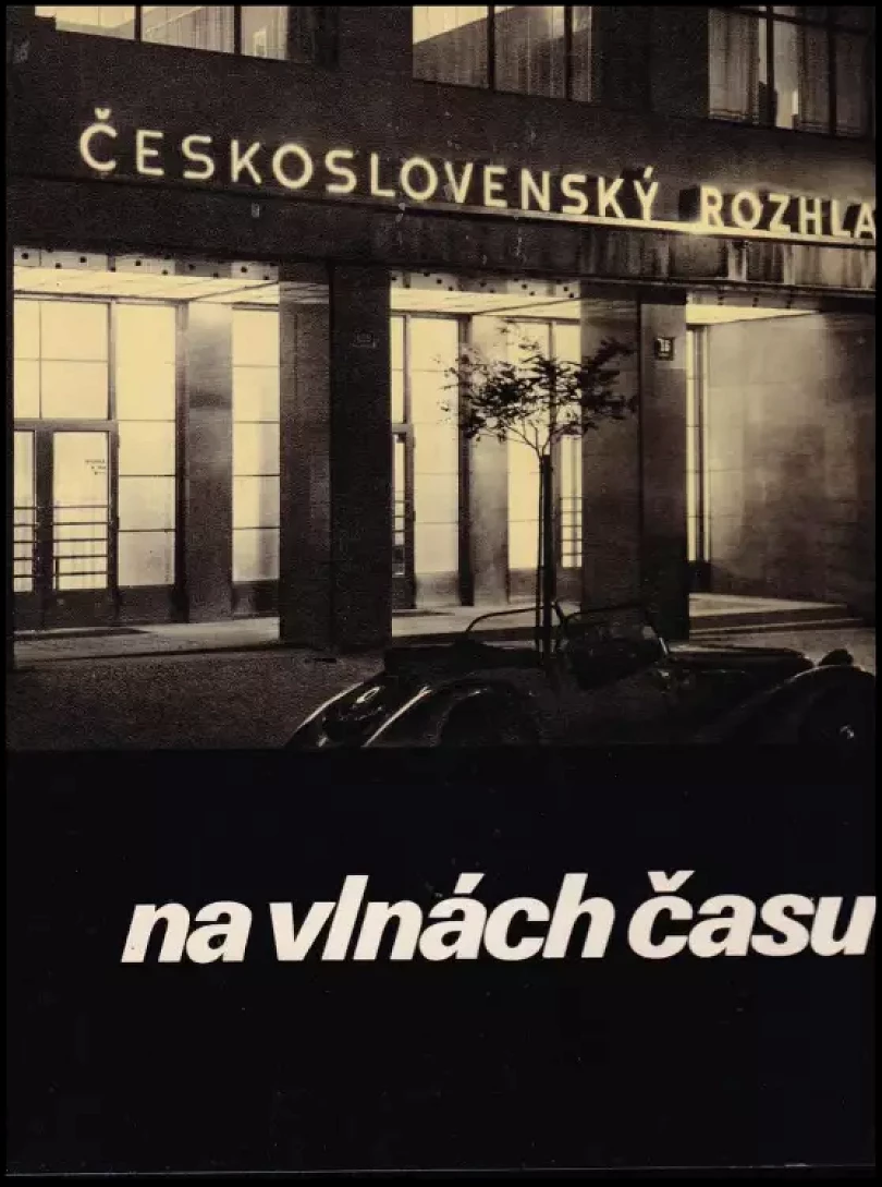 Československý rozhlas na vlnách času (, 1983)