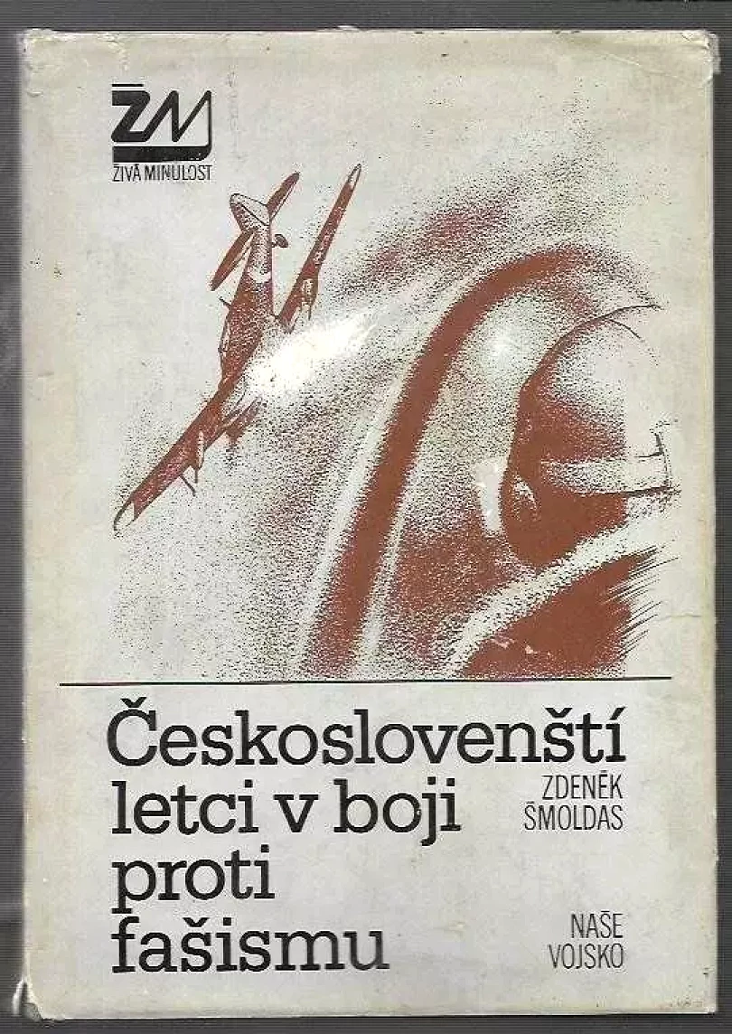 Českoslovenští letci v boji proti fašismu (Zdeněk Šmoldas, 1987)