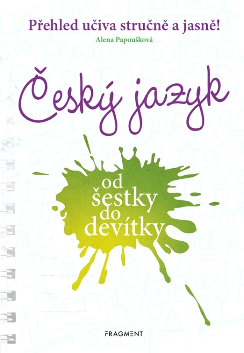 Levně Český jazyk od šestky do devítky (Papoušková Alena, 2024)