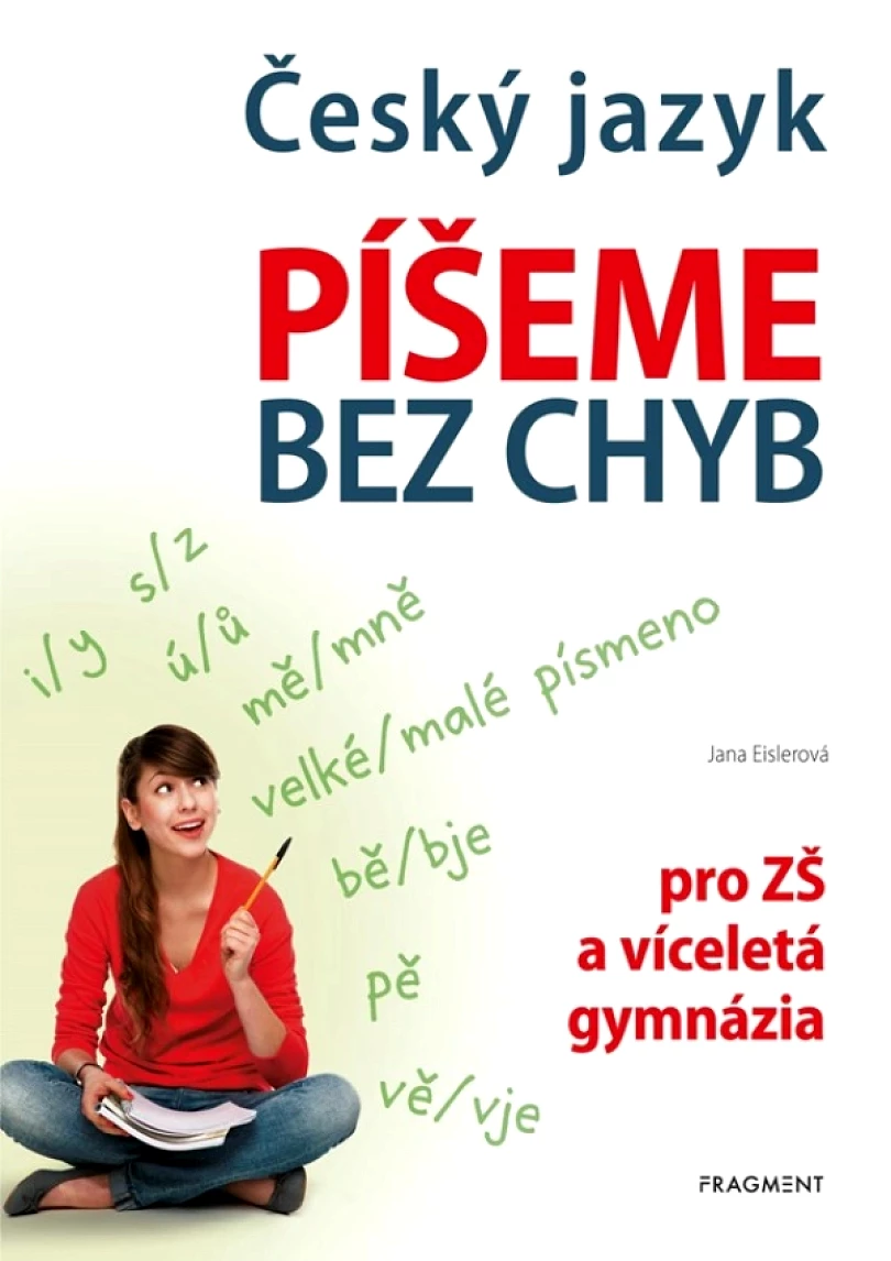 Český jazyk – Píšeme bez chyb (Eislerová Jana, 2023)