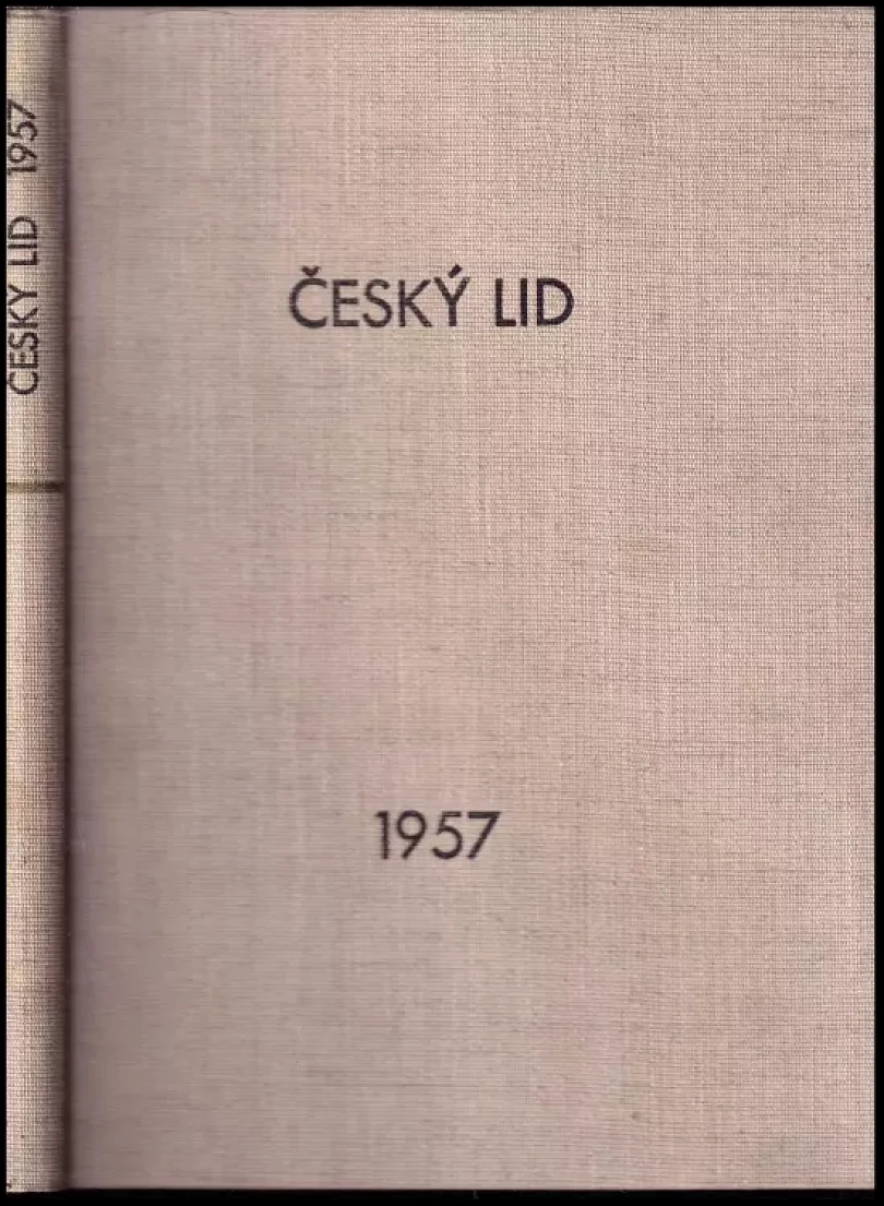 Levně Český lid Ročník 44 (Olga Skalníková, 1957)
