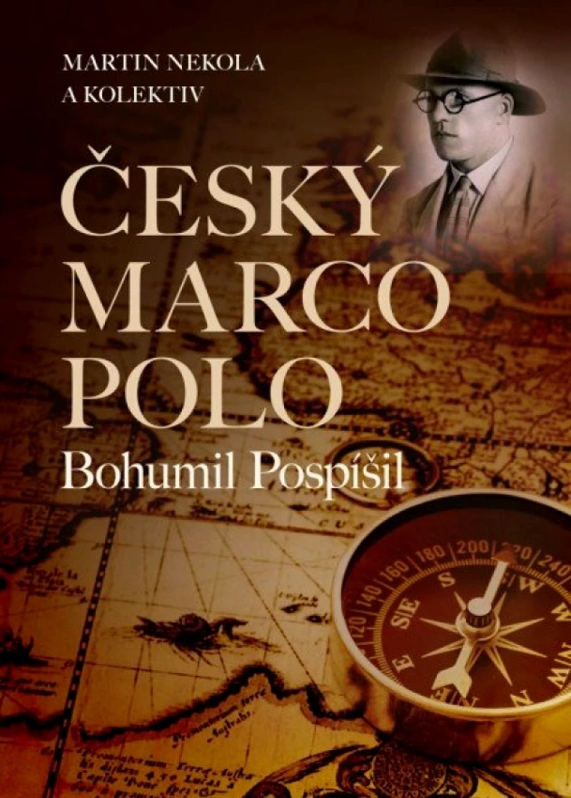 Levně Český Marco Polo Bohumil Pospíšil (Martin Nekola, 2025)