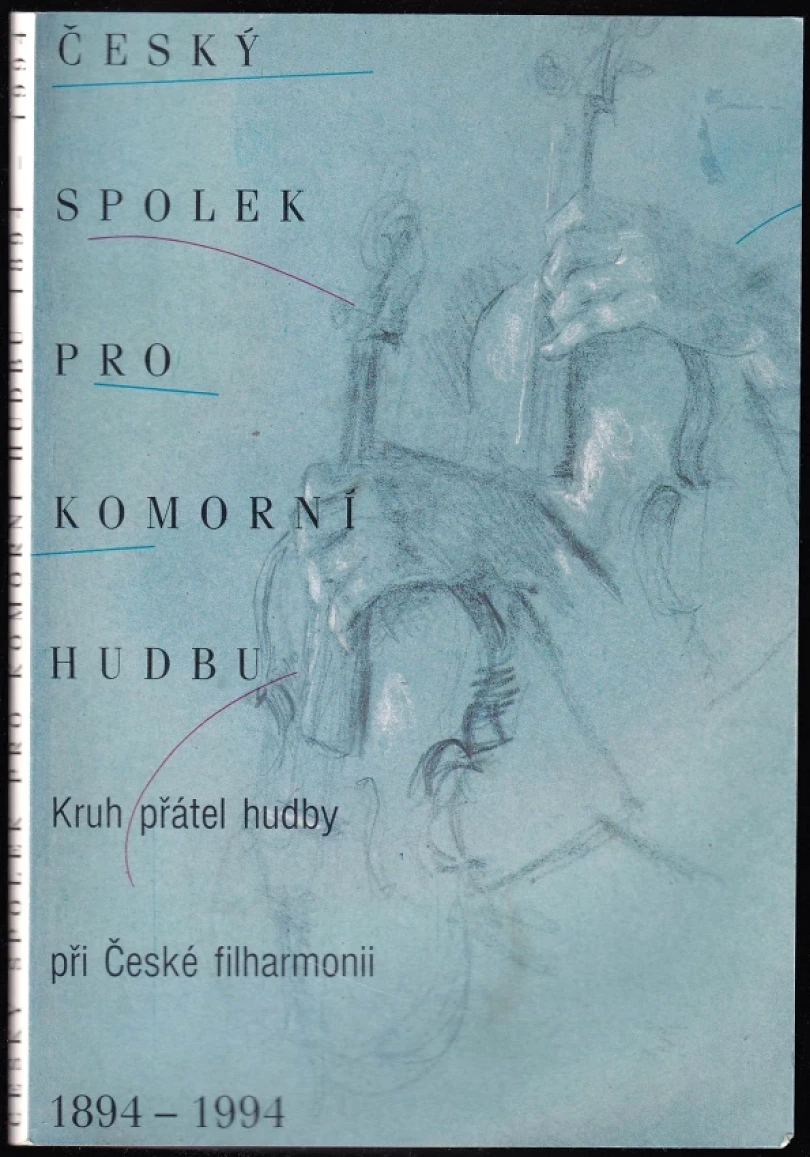 Levně Český spolek pro komorní hudbu 1894-1994 (Dagmar Štefancová, 1994)