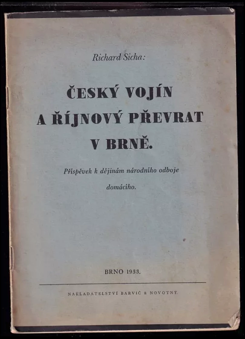 Český vojín a říjnový převrat v Brně (Richard Sicha, 1933)