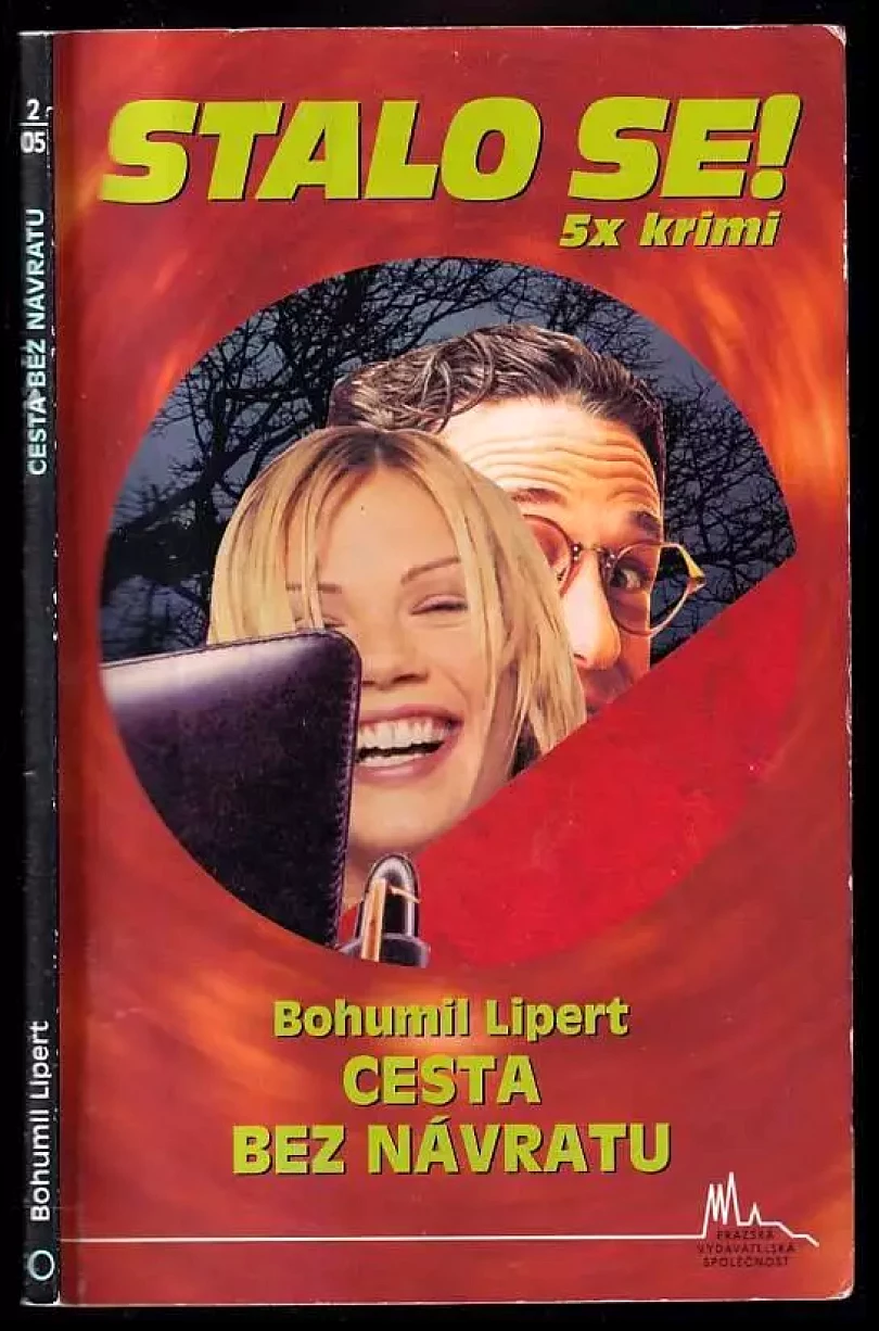 Levně Cesta bez návratu (Bohumil Lipert, 2005)