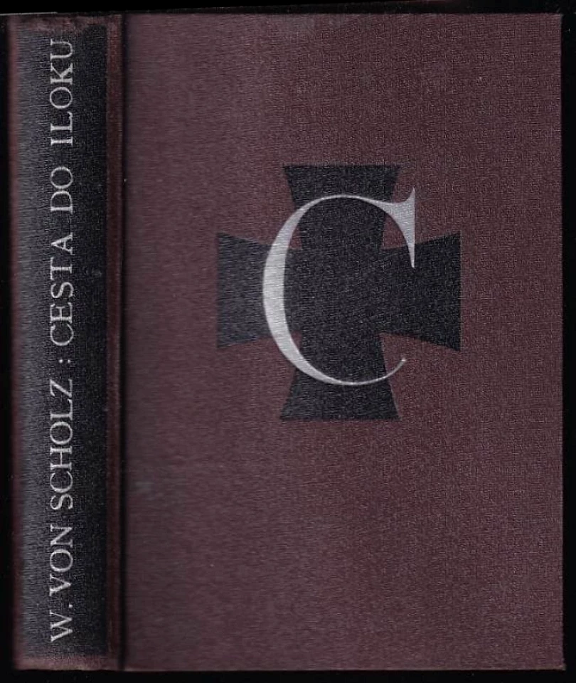 Levně Cesta do Iloku (Wilhelm von Scholz, 1941)