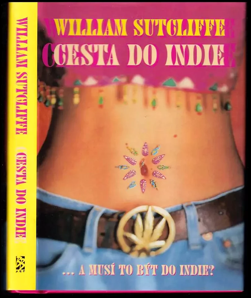 Cesta do Indie (William Sutcliffe, 2002)