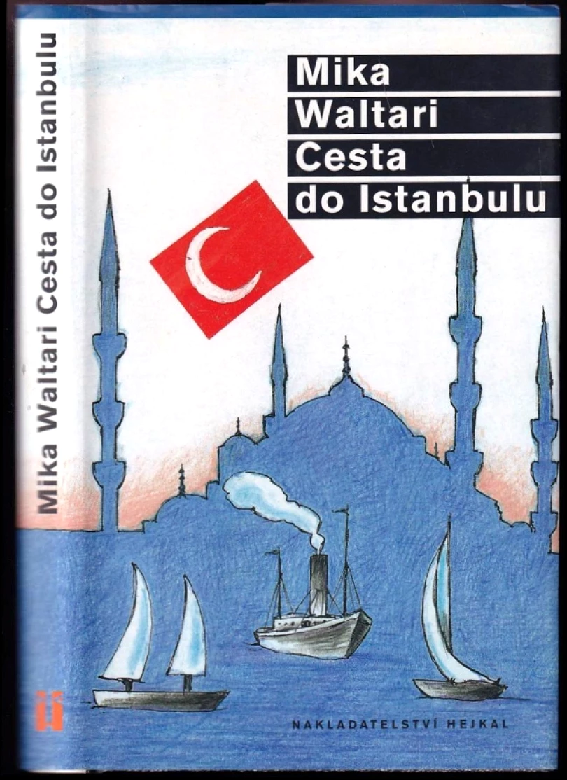 Levně Cesta do Istanbulu (Mika Waltari, 2003)