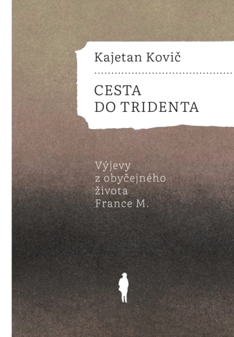 Levně Cesta do Tridenta (Kajetan Kovič, 2026)
