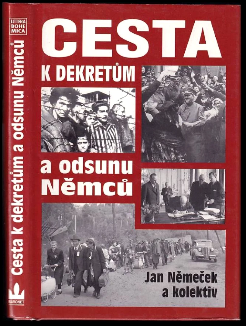 Cesta k dekretům a odsunu Němců (Jan Němeček, 2002)