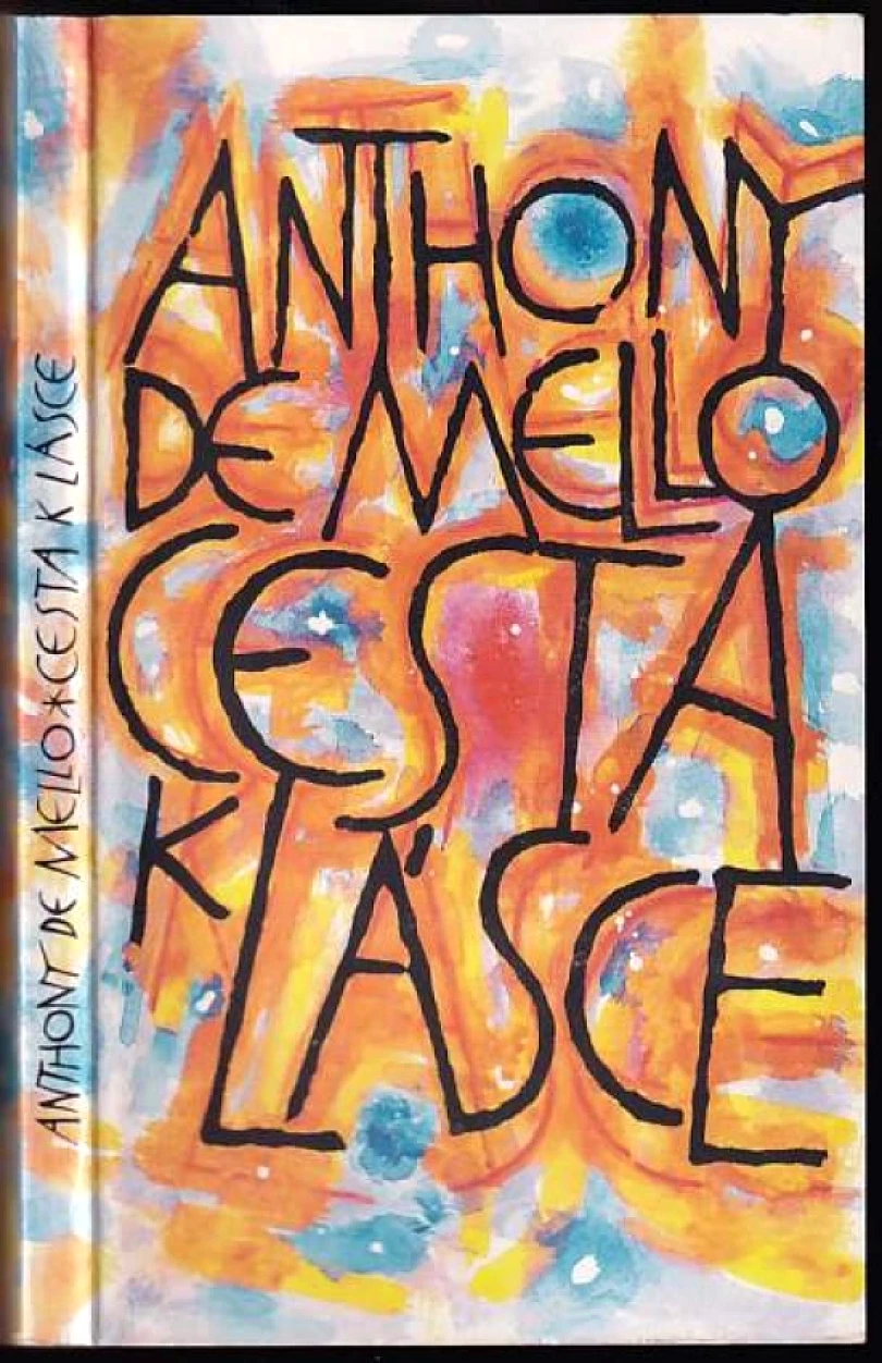 Levně Cesta k lásce (Anthony De Mello, 1997)
