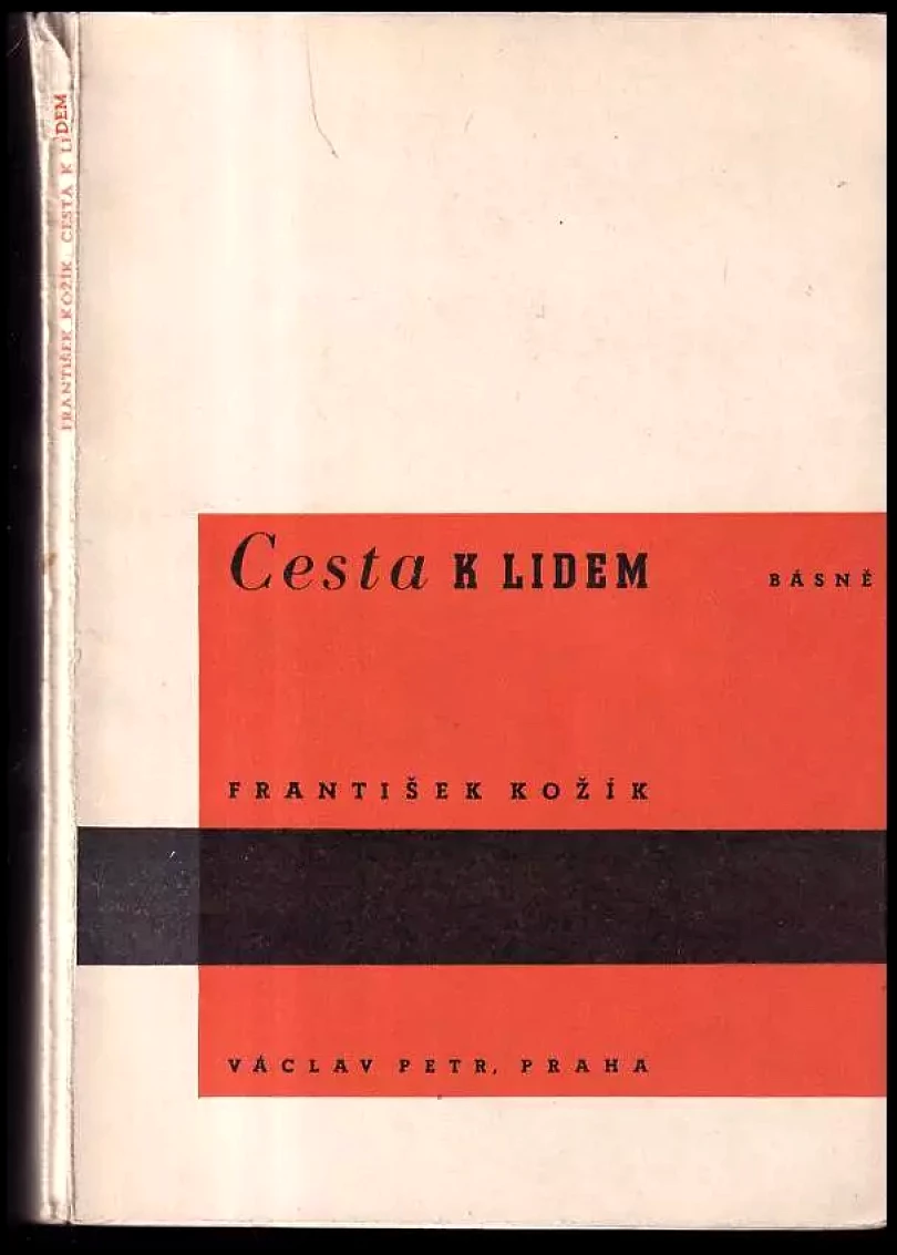 Levně Cesta k lidem : básně (František Kožík, 1938)