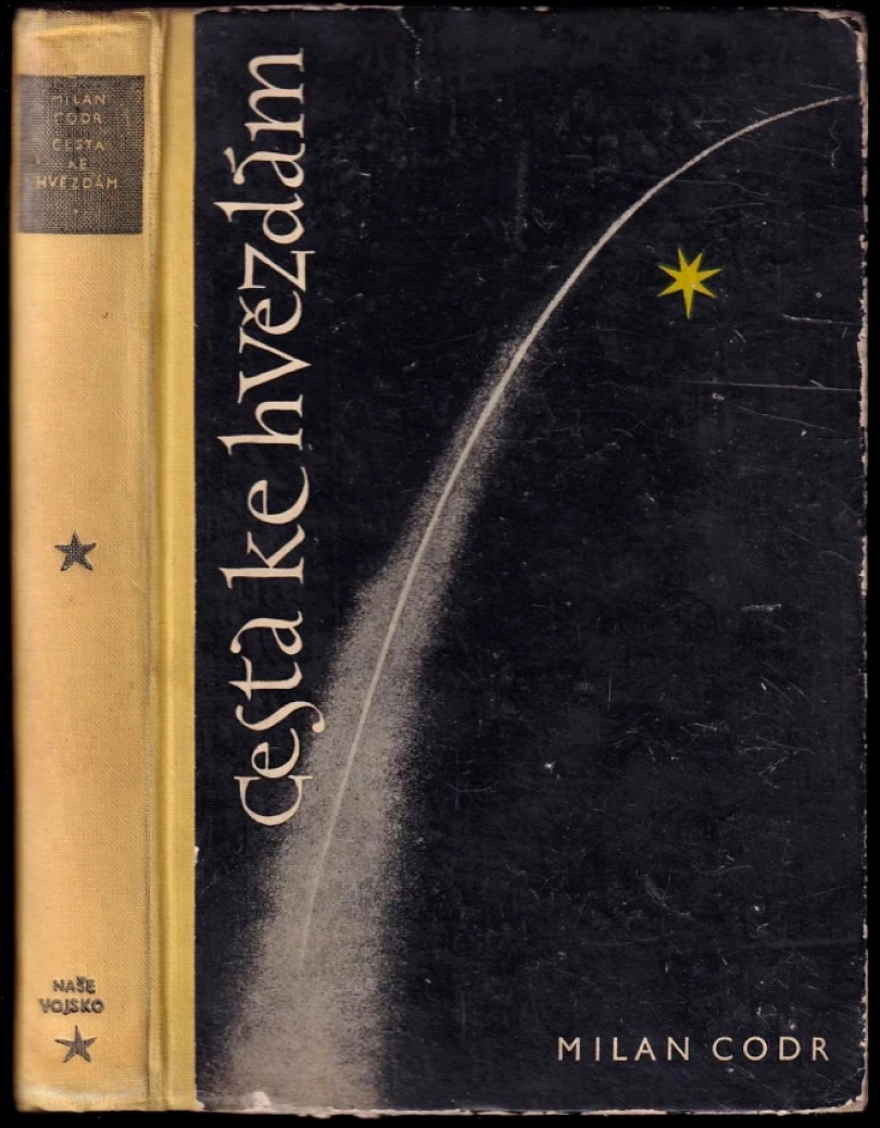 Levně Cesta ke hvězdám (Milan Codr, 1960)