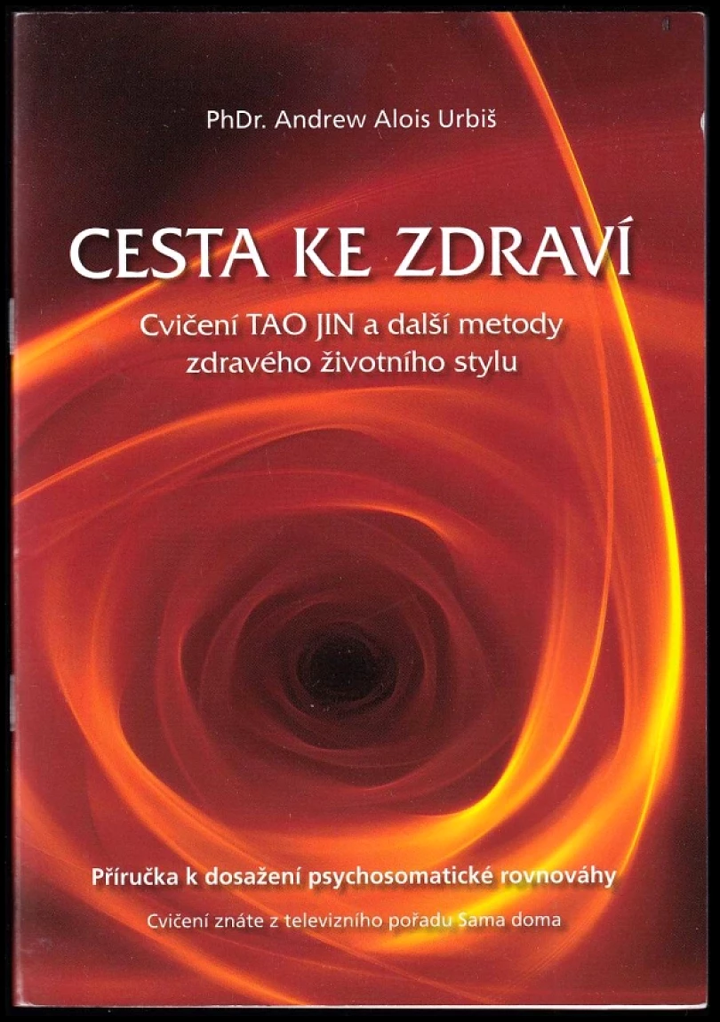 Levně Cesta ke zdraví (Andrew Alois Urbiš, 2011)