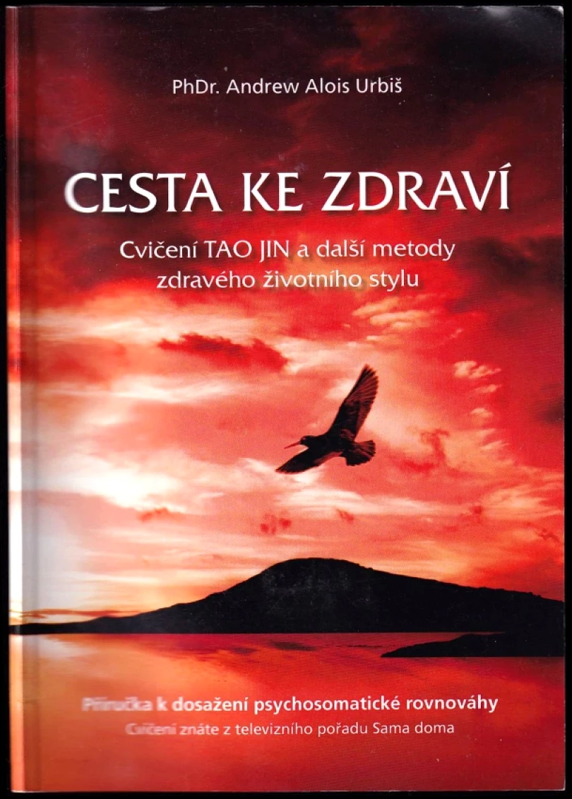 Levně Cesta ke zdraví (Andrew Alois Urbiš, 2014)