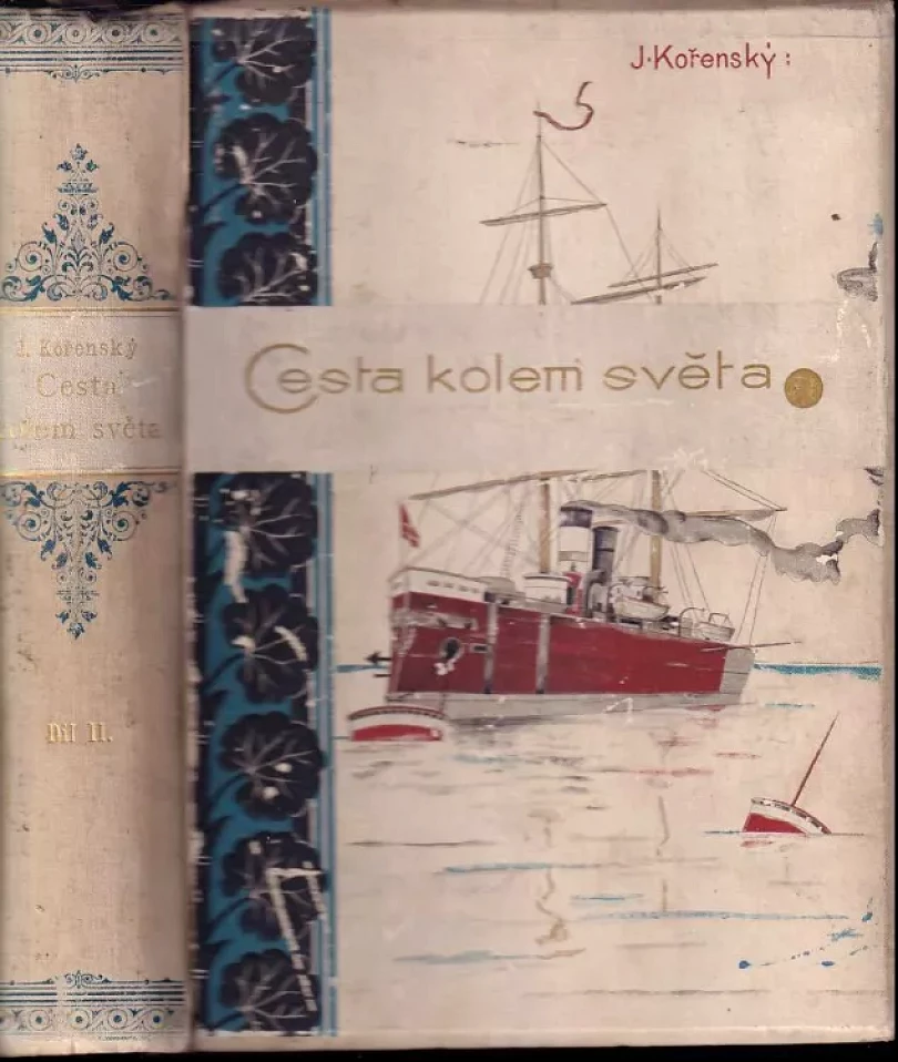 Cesta kolem světa 1893-94 (Josef Kořenský, 1899)