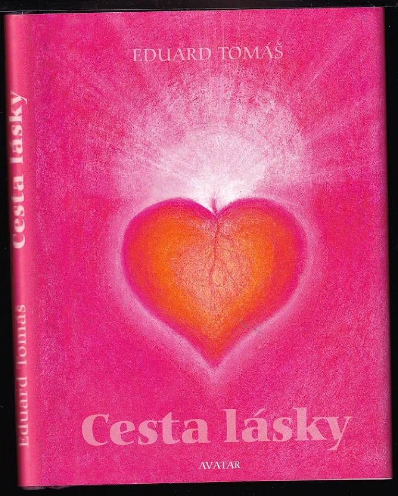 Levně Cesta lásky (Eduard Tomáš, 2004)