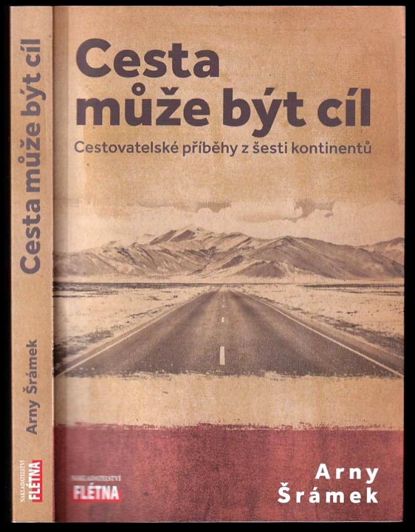 Cesta může být cíl (Arny Šrámek, 2020)