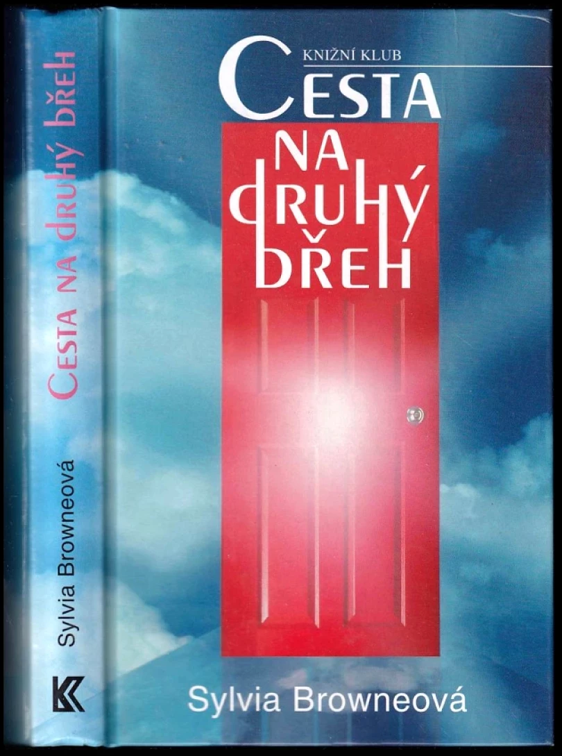 Levně Cesta na druhý břeh (Sylvia Browne, 2002)