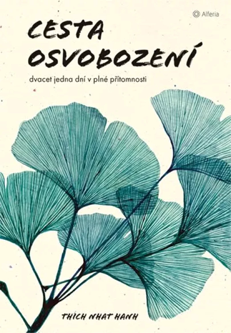 Levně Cesta osvobození (Thich Hanh, 2019)