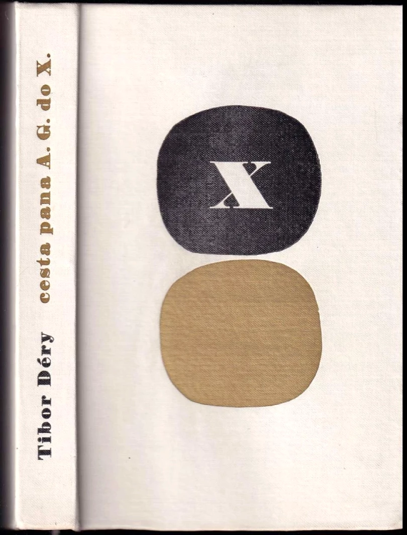 Levně Cesta pana A.G. do X (Tibor Déry, 1966)