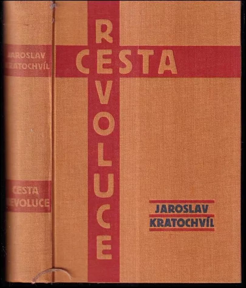 Levně Cesta revoluce (Jaroslav Kratochvíl, 1928)