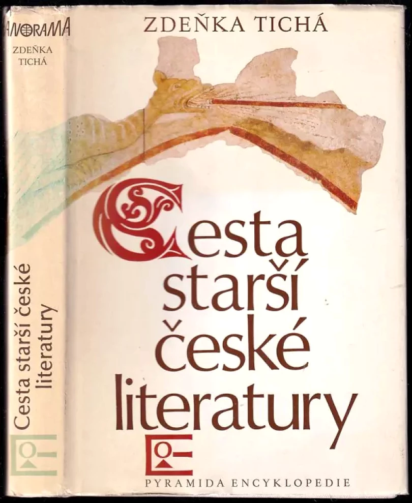 Cesta starší české literatury (Zdeňka Tichá, 1984)