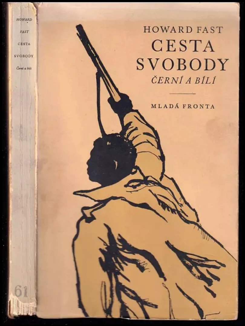 Levně Cesta svobody (Howard Fast, 1950)