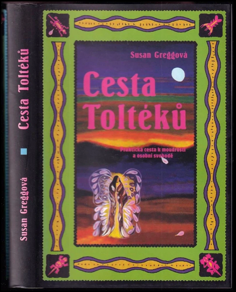 Levně Cesta Toltéků (Susan Gregg, 2002)