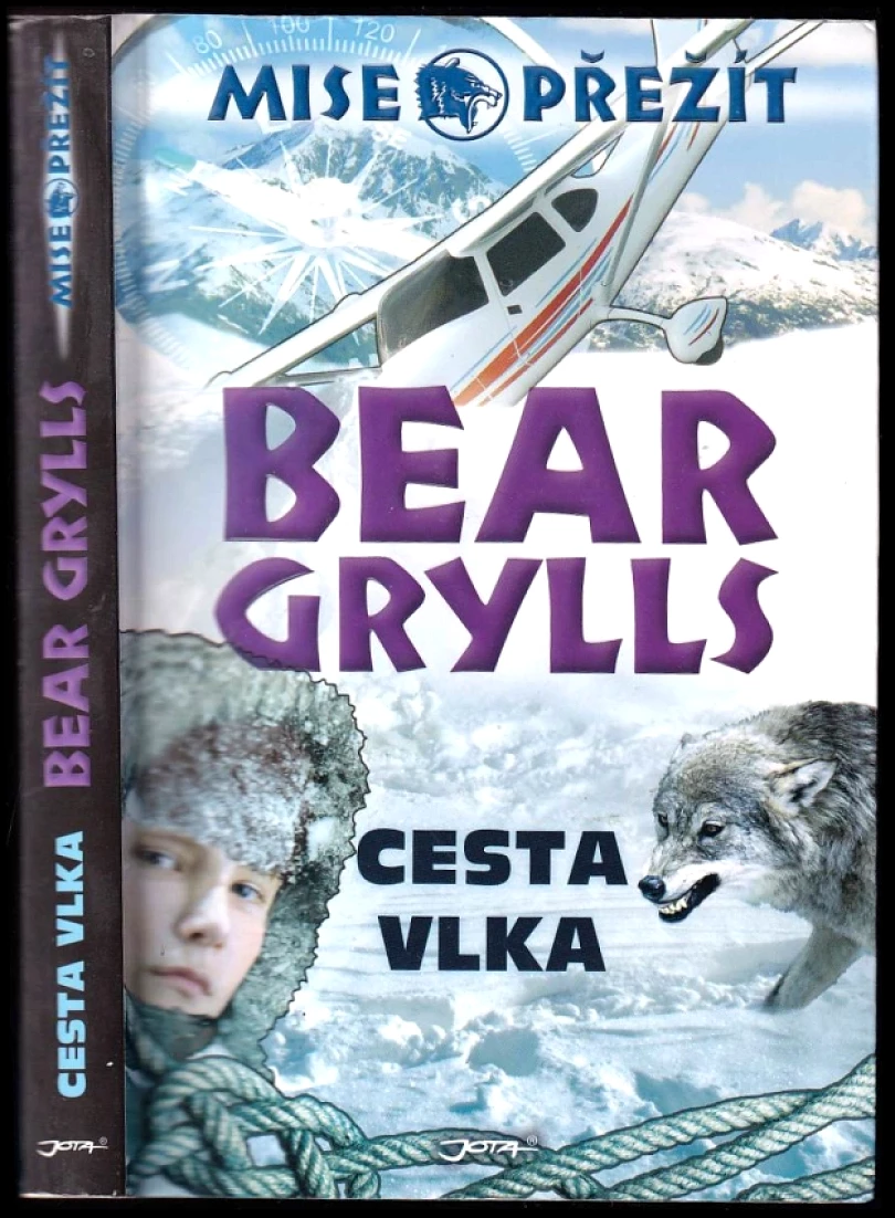 Cesta vlka (Bear Grylls, 2012)