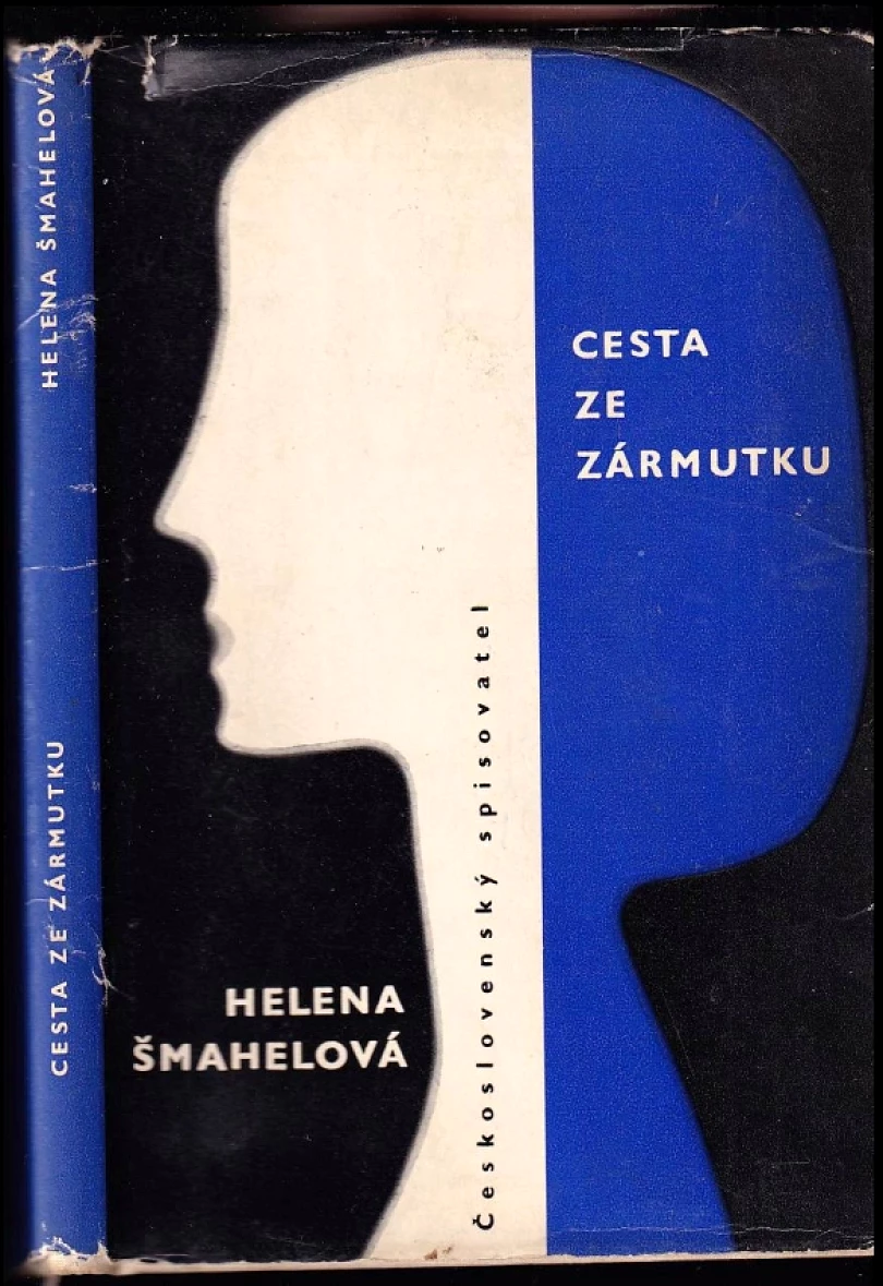 Levně Cesta ze zármutku (Helena Šmahelová, 1961)