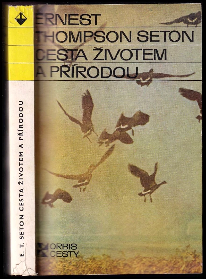 Cesta životem a přírodou (Ernest Thompson Seton, 1977)
