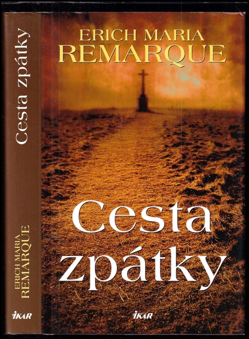 Levně Cesta zpátky (Erich Maria Remarque, 2005)