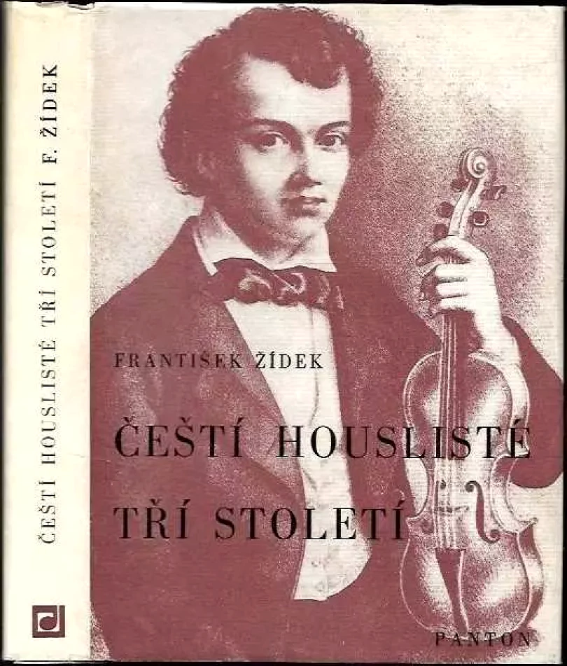 Levně Čeští houslisté tří století (František Židek, 1982)
