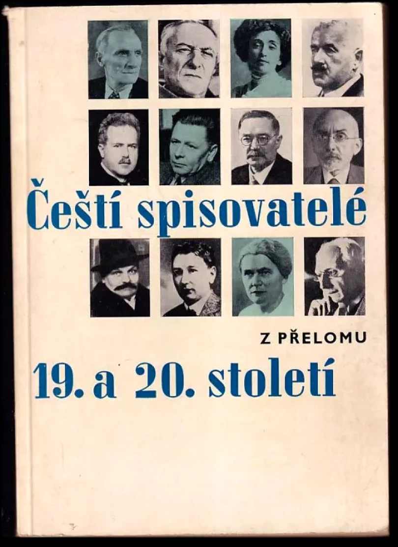 Levně Čeští spisovatelé z přelomu 19. a 20. století (, 1972)