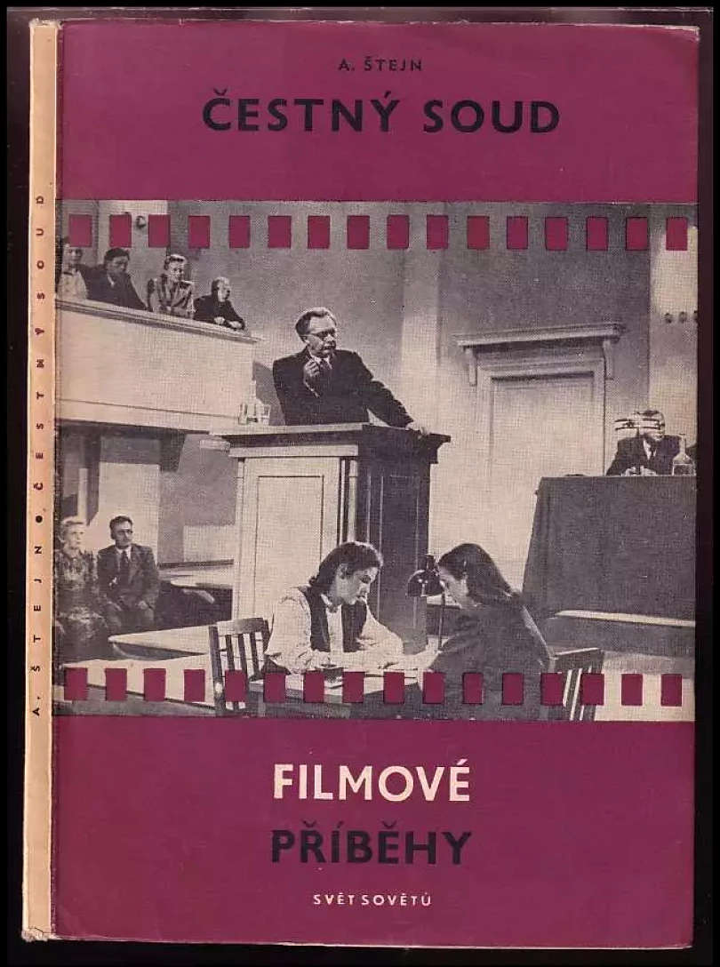Čestný soud : Hra o 4 dějstvích (11 obrazech) (Aleksandr Petrovič Štejn, 1951)