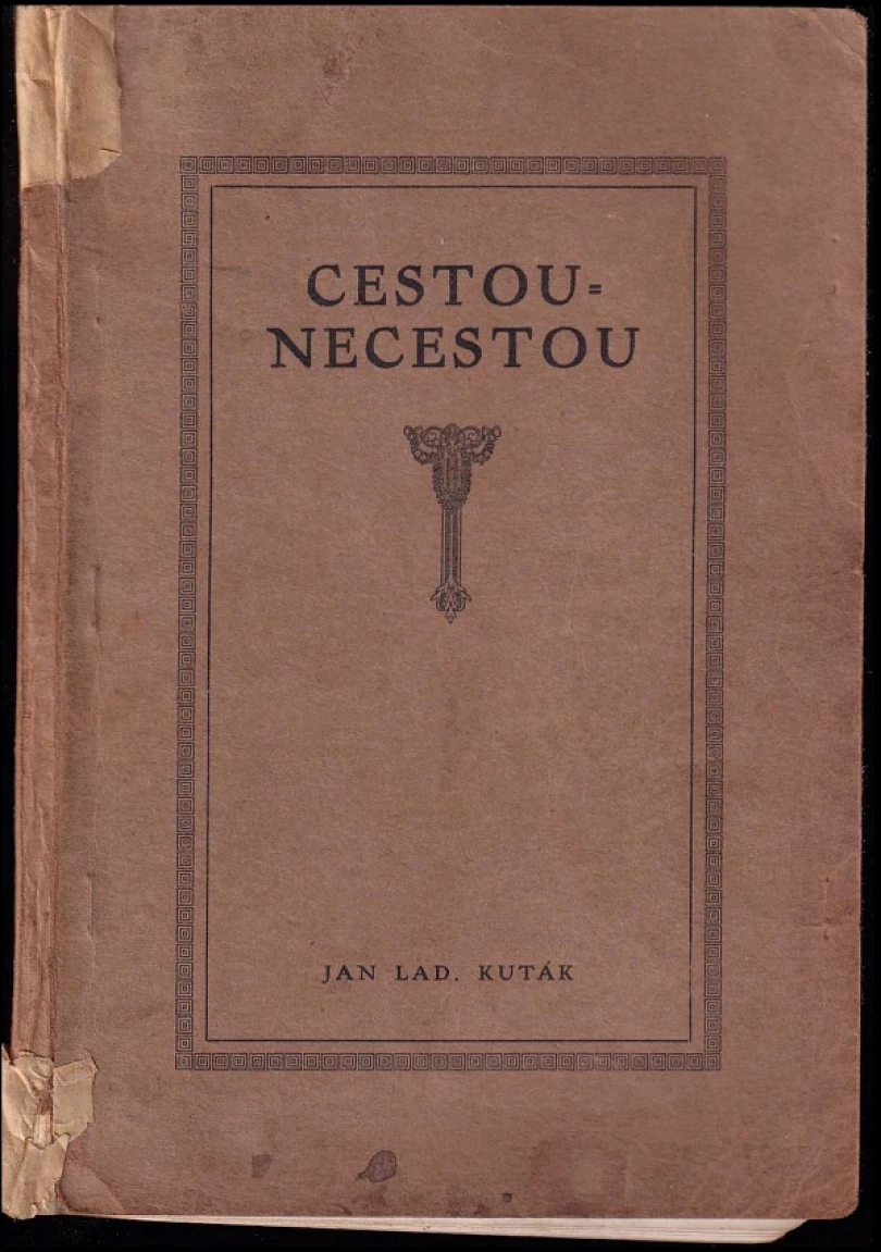 Levně Cestou-necestou (Jan Ladislav Kuták, 1918)