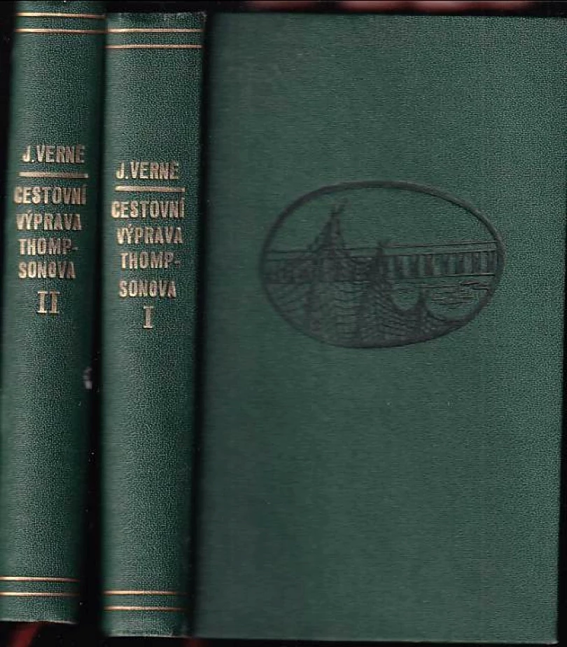 Cestovní výprava Thompsonova I + II, KOMPLET (Jules Verne, 1917)