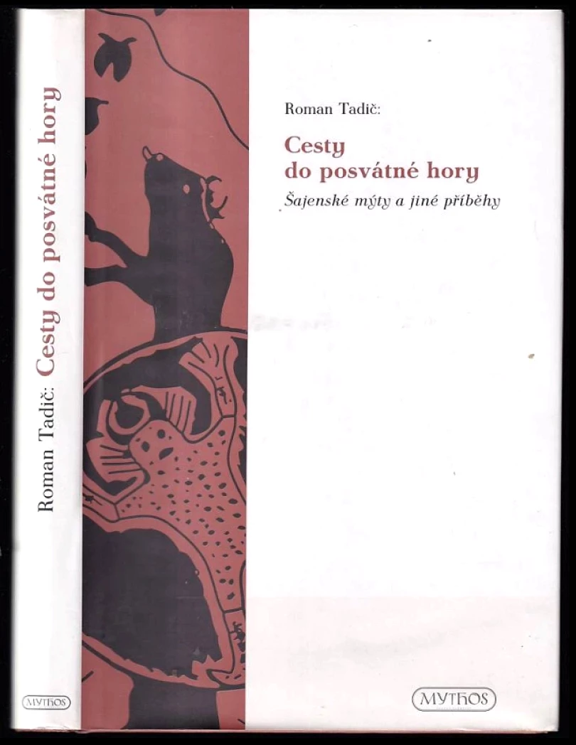 Cesty do posvátné hory (Roman Tadič, 2010)