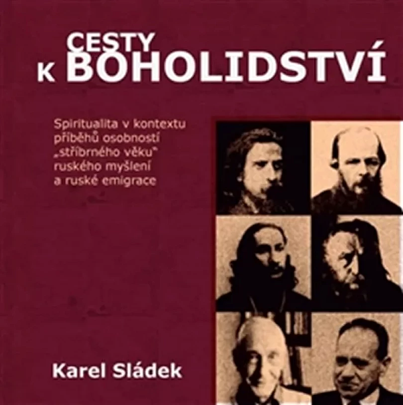 Cesty k boholidství (Karel Sládek, 2012)